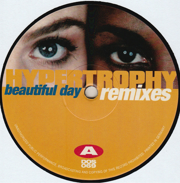 Hypertrophy - Beautiful Day (Remixes) | Dos Or Die Recordings (DOS 069) - main