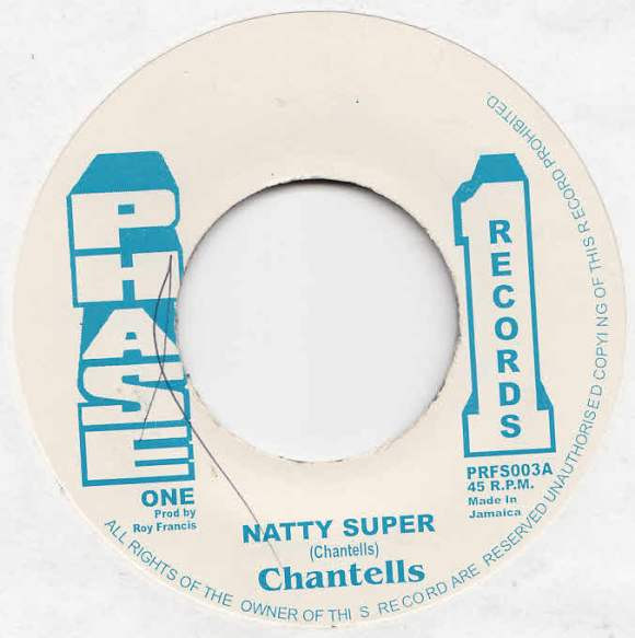 The Chantells - Natty Super | Phase One Records (PRFS003) - main