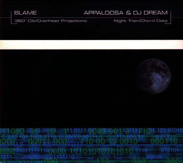 Blame / Appaloosa & DJ Dream - 360° Clic / Overhead Projections / Night Train / Chord Data | Good Looking Records (GLLGCD 014)