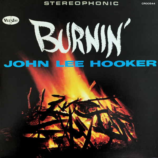 John Lee Hooker - Burnin' | Vee Jay Records (CR00544)