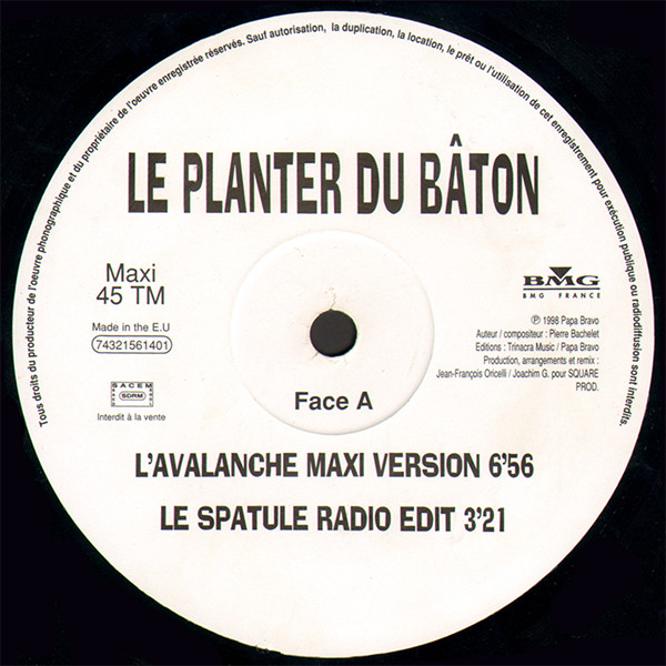 Les Monos / Pierre Bachelet - Le Planter Du Bâton (Remix 98 Du Thème Principal De La B.O.F. "Les Bronzés Font Du Ski") / Just Because Of You | BMG France (74321561401) - main