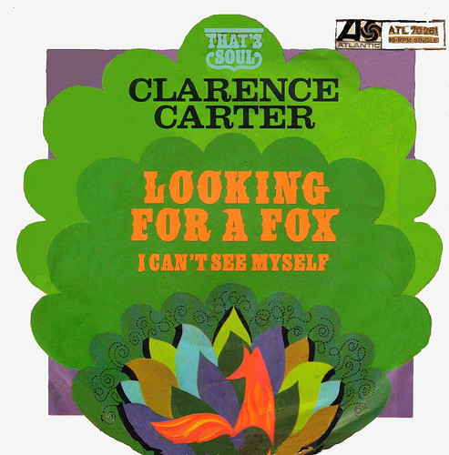 Clarence Carter - Looking For A Fox | Atlantic (ATL 70 261)