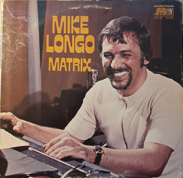 Michael Longo - Matrix | Mainstream Records (MRL 334)