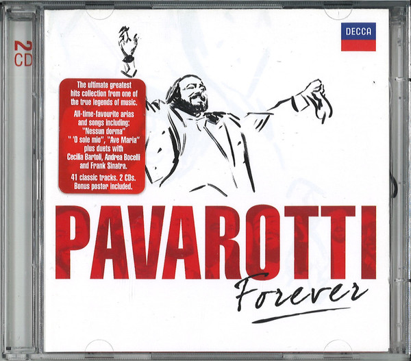 Luciano Pavarotti - Pavarotti Forever | Decca (475 9349) - 2