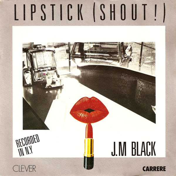 J.M. Black - Lipstick (Shout !) | Carrere (8389) - main