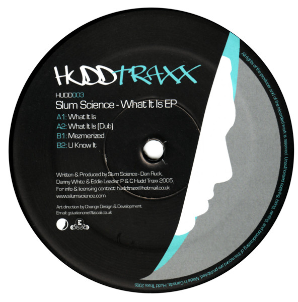 Slum Science - What It Is EP | Hudd Traxx (HUDD003)