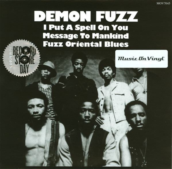 Demon Fuzz - I Put A Spell On You / Message To Mankind / Fuzz Oriental Blues | Music On Vinyl (MOV7045)