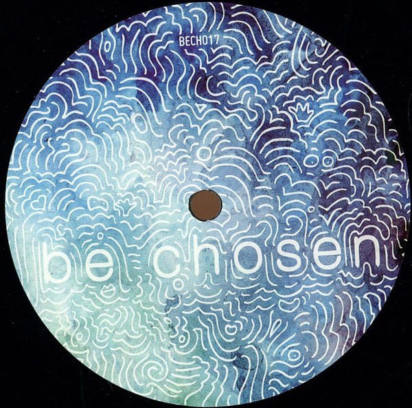 Terje Bakke - Sar Louise EP | Be Chosen (BECH017) - 2 Terje Bakke - Sar Louise EP | Be Chosen (BECH017) - 2