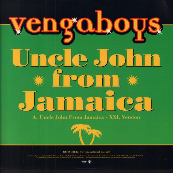 Vengaboys - Uncle John From Jamaica | Positiva (12TIVDJ-135)