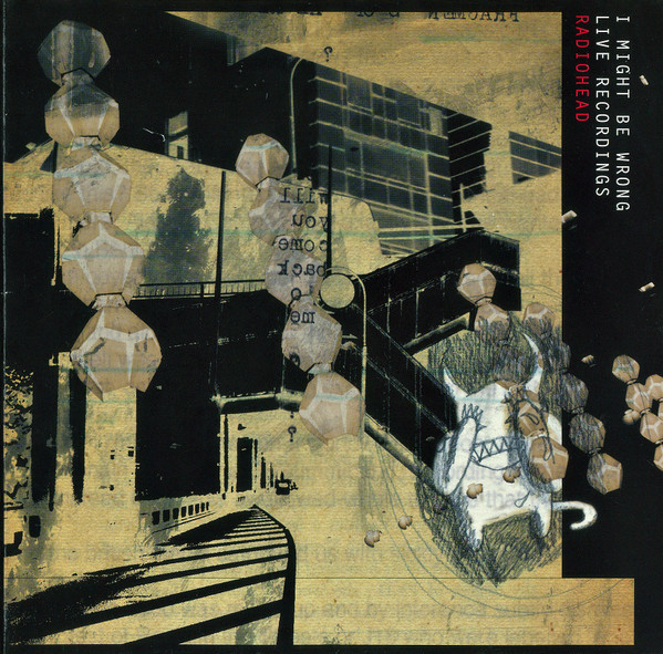 Radiohead - I Might Be Wrong - Live Recordings | EMI (TOCP-65950) - 2