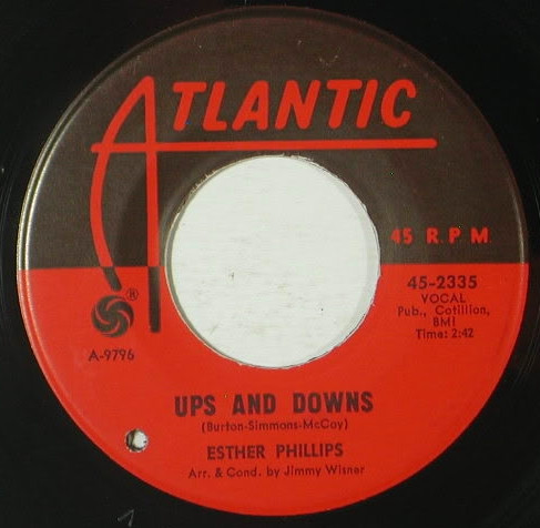 Esther Phillips - When A Woman Loves A Man / Ups And Downs | Atlantic (45-2335) - 2