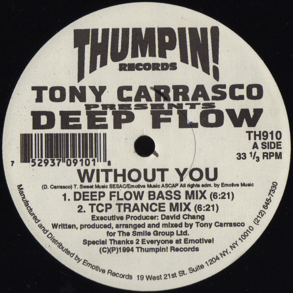 Tony Carrasco Presents Deep Flow - Without You | Thumpin! Records (TH910) - main Tony Carrasco Presents Deep Flow - Without You | Thumpin! Records (TH910) - main