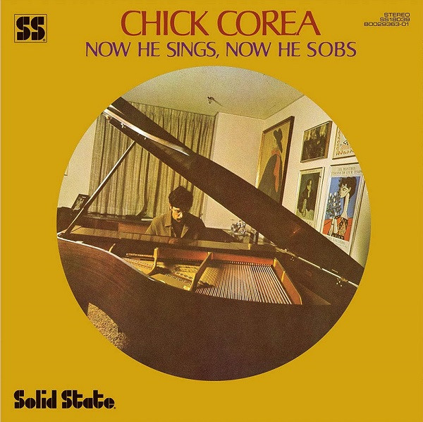 Chick Corea - Now He Sings, Now He Sobs | Solid State Records (B0029363-01) - main Chick Corea - Now He Sings, Now He Sobs | Solid State Records (B0029363-01) - main