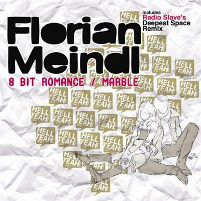 Florian Meindl - 8 Bit Romance / Marble | Hell Yeah Recordings (HYR 7019)