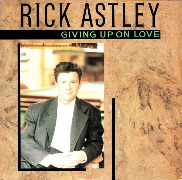 Rick Astley - Giving Up On Love | RCA Victor (8878-1-RD) - main Rick Astley - Giving Up On Love | RCA Victor (8878-1-RD) - main