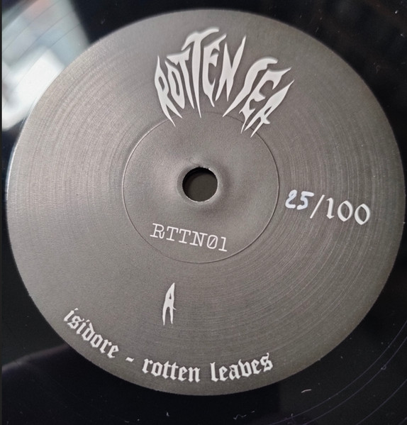Isidore , Païkan Bleach - Naive Content For rotten Minds | Rotten Sea (RTTN01) - 3 Isidore , Païkan Bleach - Naive Content For rotten Minds | Rotten Sea (RTTN01) - 3
