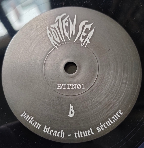 Isidore , Païkan Bleach - Naive Content For rotten Minds | Rotten Sea (RTTN01) - 4 Isidore , Païkan Bleach - Naive Content For rotten Minds | Rotten Sea (RTTN01) - 4