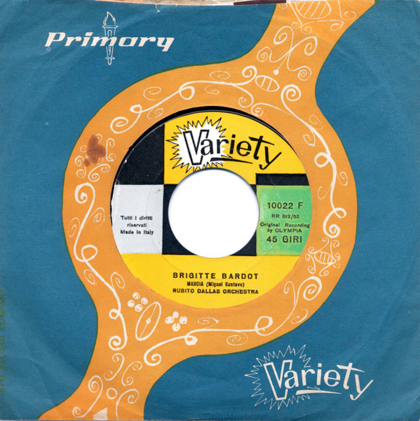 Rubito Dallas Orchestra - Brigitte Bardot / Trabadja | Variety (10022 F) - 3 Rubito Dallas Orchestra - Brigitte Bardot / Trabadja | Variety (10022 F) - 3