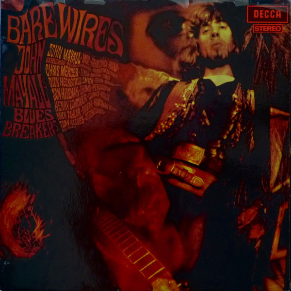 John Mayall & The Bluesbreakers - Bare Wires | Decca (SKLA-4945) - main John Mayall & The Bluesbreakers - Bare Wires | Decca (SKLA-4945) - main