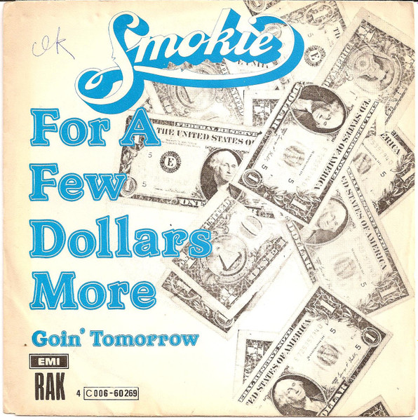 Smokie - For A Few Dollars More | RAK (4 C 006-60 269)
