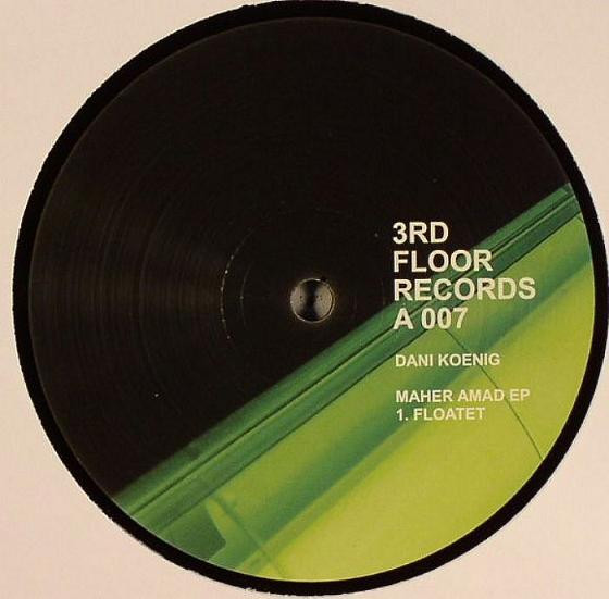 Dani König - Maher Amad EP | 3rd Floor Records (3RD007)
