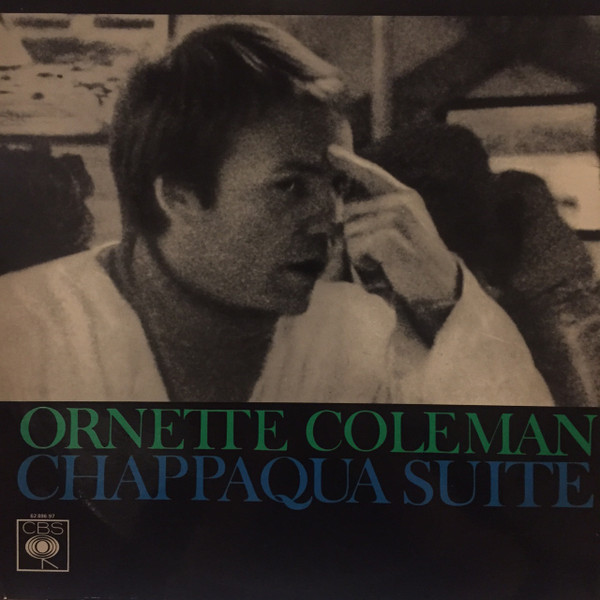 Ornette Coleman - Chappaqua Suite | CBS (S 62.896/97) - 2 Ornette Coleman - Chappaqua Suite | CBS (S 62.896/97) - 2