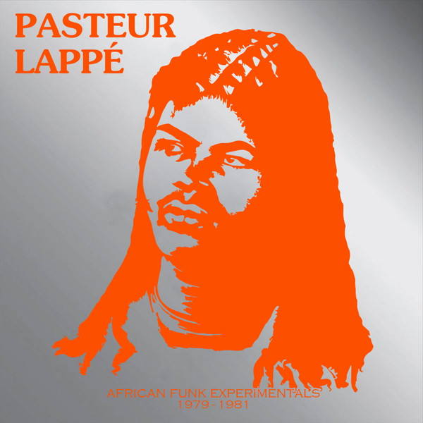 Pasteur Lappé - African Funk Experimentals 1979 - 1981 | Africa Seven (ASVN028)