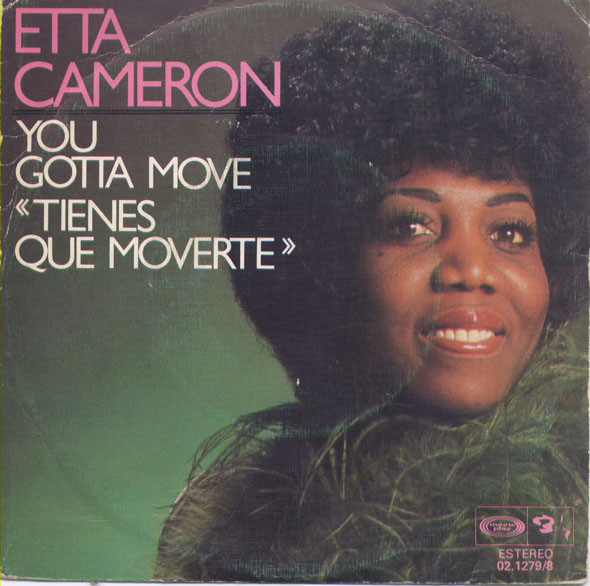 Etta Cameron - You Gotta Move = "Tienes Que Moverte" | Barclay (02.1279/8) - main