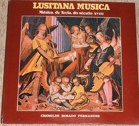 Cremilde Rosado Fernandes - Lusitana Musica: Música De Tecla Do Século XVIII | A Voz Do Dono (8E 06540377)