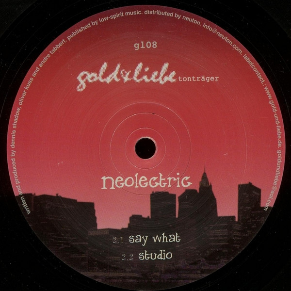 Neolectric - My Soul Is Yours | Gold & Liebe Tonträger (gl08) - 3 Neolectric - My Soul Is Yours | Gold & Liebe Tonträger (gl08) - 3