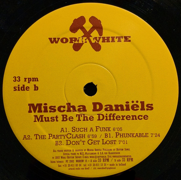 Mischa Daniëls - Must Be The Difference | Work White (WORKW 15)