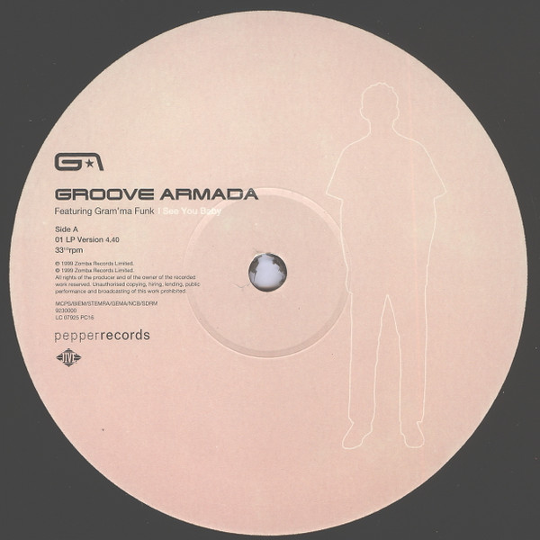 Groove Armada Featuring Gram'ma Funk - I See You Baby | Pepper Records (9230000) - 3 Groove Armada Featuring Gram'ma Funk - I See You Baby | Pepper Records (9230000) - 3