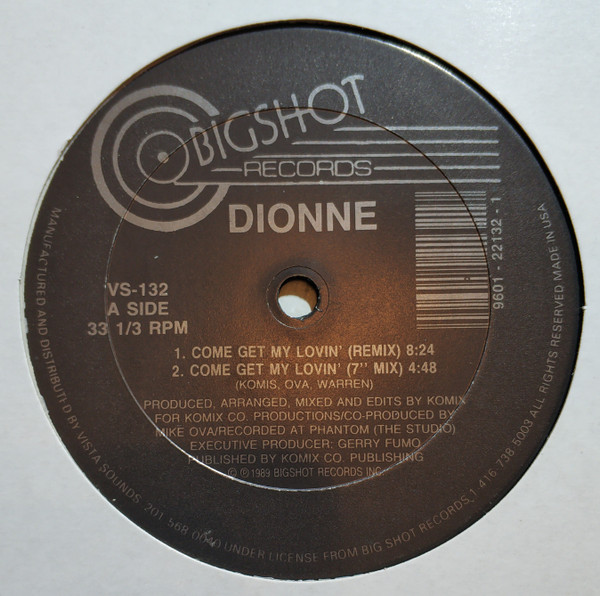 Dionne - Come Get My Lovin' (Remix) (USED) | Bigshot Records (VS-132) - main Dionne - Come Get My Lovin' (Remix) (USED) | Bigshot Records (VS-132) - main