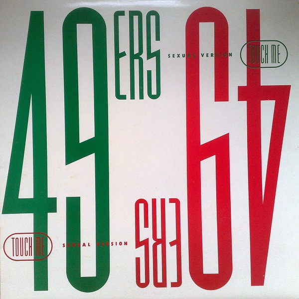 49ers - Touch Me (Sexual Version) | Island Records (876 879-1) - main