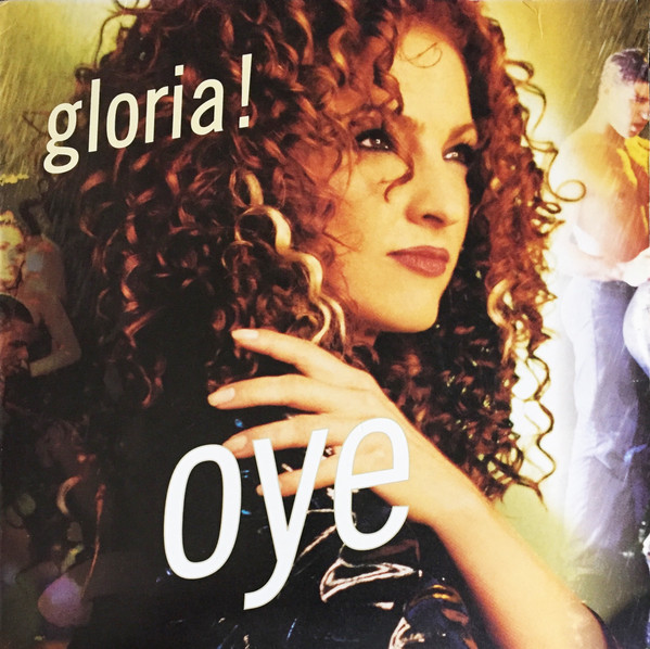 Gloria Estefan - Oye | Epic (SAMPMS 5604)