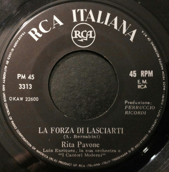 Rita Pavone - La Forza Di Lasciarti / Lui | RCA Italiana (PM 45 3313) - 3 Rita Pavone - La Forza Di Lasciarti / Lui | RCA Italiana (PM 45 3313) - 3