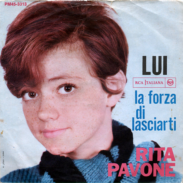 Rita Pavone - La Forza Di Lasciarti / Lui | RCA Italiana (PM 45 3313) - 2 Rita Pavone - La Forza Di Lasciarti / Lui | RCA Italiana (PM 45 3313) - 2