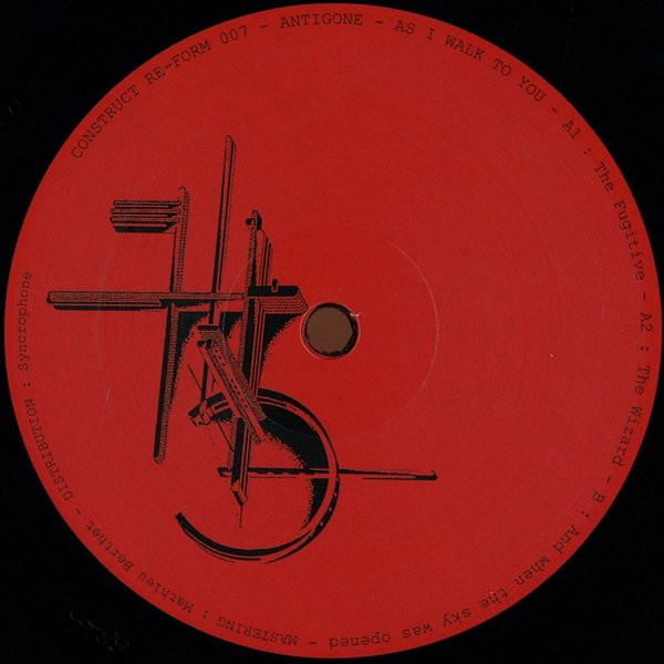Antigone - As I Walk To You | Construct Re-Form (CRF 007)