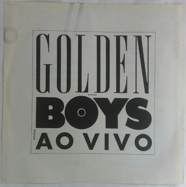 Golden Boys - Golden Boys Ao Vivo | Som Livre (407.0067) - 3