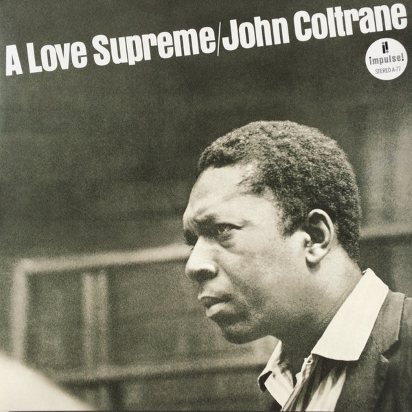 John Coltrane - A Love Supreme | Impulse! (GR-155) - main