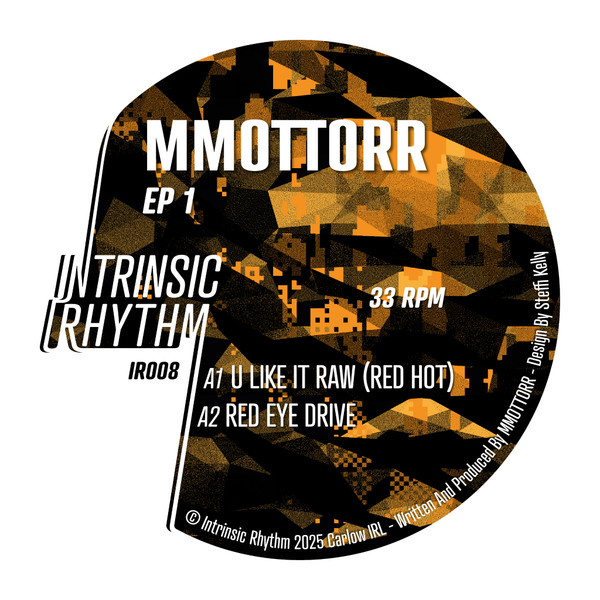 MMOTTORR - EP 1 | Intrinsic Rhythm (IR008)