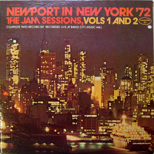 Various - Newport In New York '72 - The Jam Sessions, Vols 1 And 2 | Cobblestone (CST 9025-2) - main Various - Newport In New York '72 - The Jam Sessions, Vols 1 And 2 | Cobblestone (CST 9025-2) - main