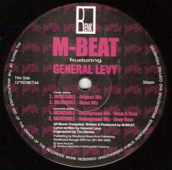 M-Beat Featuring General Levy - Incredible (New Re-Mixes) | Renk Records (12"RENKT44) - 3 M-Beat Featuring General Levy - Incredible (New Re-Mixes) | Renk Records (12"RENKT44) - 3