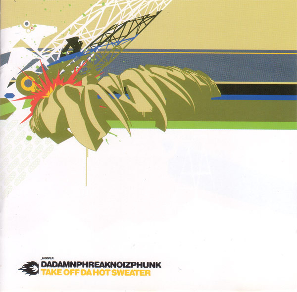 Da Damn Phreak Noize Phunk - Take Off Da Hot Sweater | Combination Records (CORE 010-1)