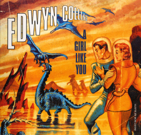 Edwyn Collins - A Girl Like You | Setanta (72438 927190 4) - 2