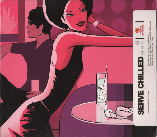 Various - Serve Chilled | Hed Kandi (HEDK002) - main