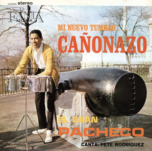 Johnny Pacheco - Mi Nuevo Tumbao.....Cañonazo | Fania Records (SLP 325) - main Johnny Pacheco - Mi Nuevo Tumbao.....Cañonazo | Fania Records (SLP 325) - main