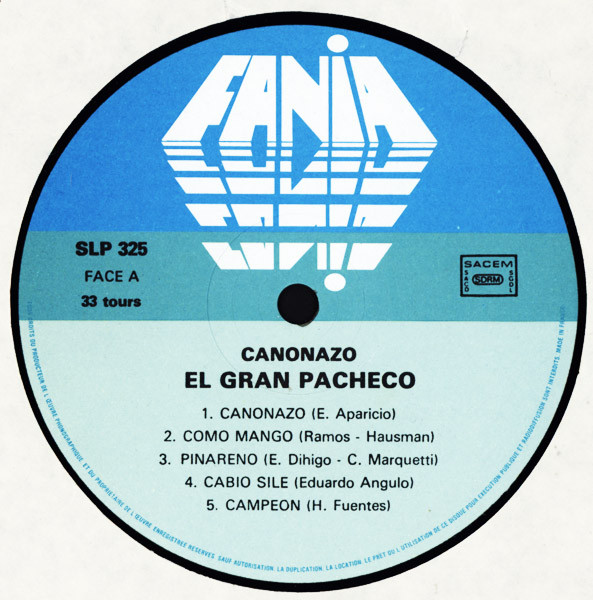 Johnny Pacheco - Mi Nuevo Tumbao.....Cañonazo | Fania Records (SLP 325) - 3 Johnny Pacheco - Mi Nuevo Tumbao.....Cañonazo | Fania Records (SLP 325) - 3