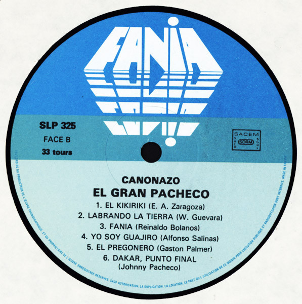 Johnny Pacheco - Mi Nuevo Tumbao.....Cañonazo | Fania Records (SLP 325) - 4 Johnny Pacheco - Mi Nuevo Tumbao.....Cañonazo | Fania Records (SLP 325) - 4