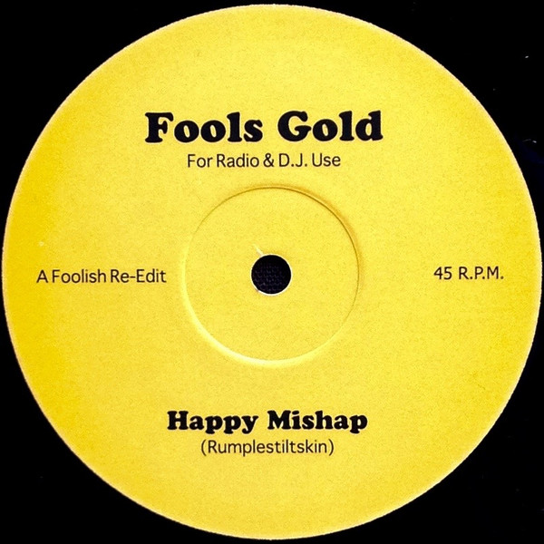 Rumplestiltskin / D.Bastedos - Happy Mishap / Space Groove | Fools Gold (FG001)